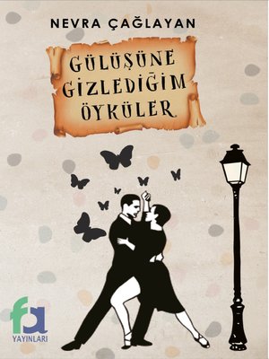 cover image of Gulusune Gizledigim Oykuler